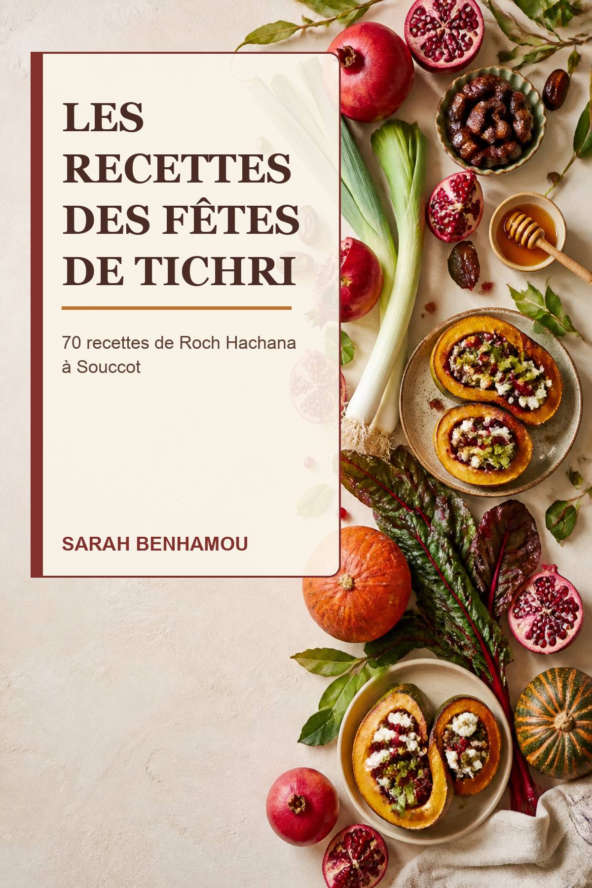 Couverture de « Les Recettes des Fêtes de Tichri »